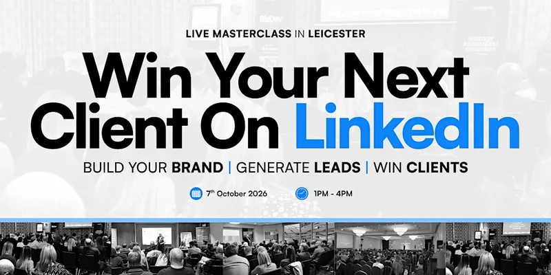 Social Selling Masterclass: Win Clients on LinkedIn - Leicester
