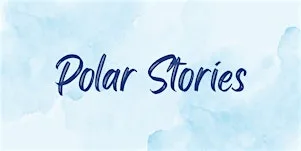 Polar Stories