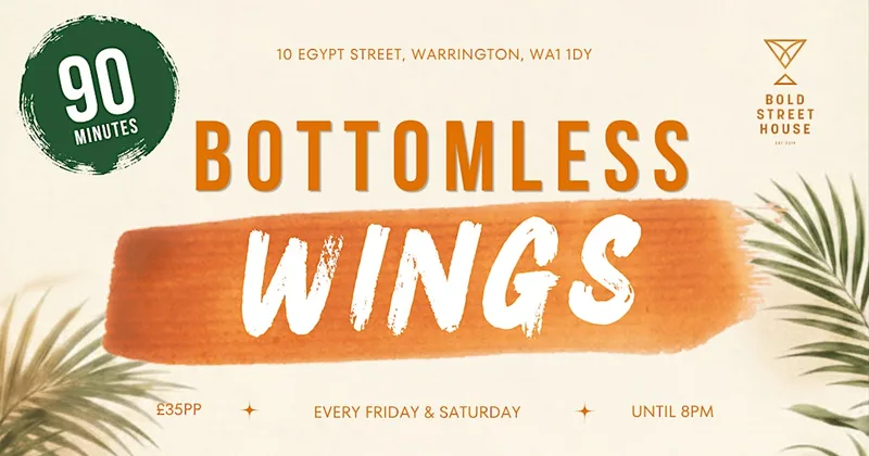 Bold Street House's Bottomless Wings