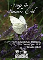 Songs for Summer's End - Bruni at Holy Trinity Goodramgate