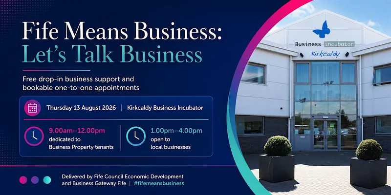 Fife Means Business: Let's Talk Business Kirkcaldy