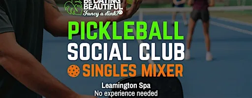 Leamington Spa Singles Pickleball Mixer