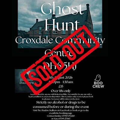 Croxdale Old School Ghost Hunt with the Shadow Stalkers