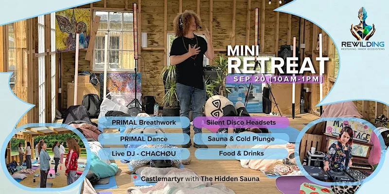 REWILDING: PRIMAL Breathwork with Silent Disco Headsets - Live DJ - Sauna