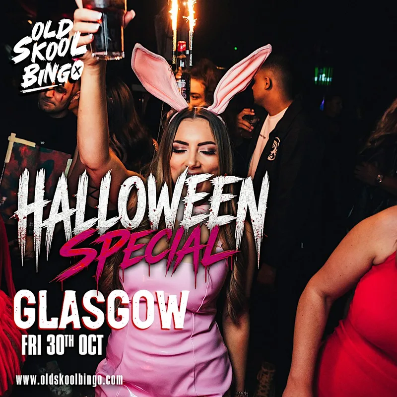 Old Skool Bingo Fri 30th Oct Glasgow Halloween special