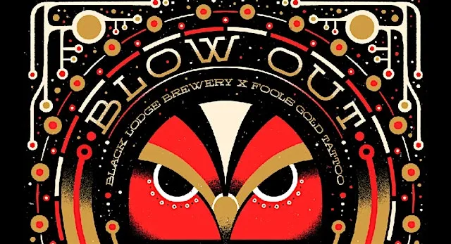 BLOWOUT - BLACK LODGE AND FOOL'S GOLD DAY FESTIVAL