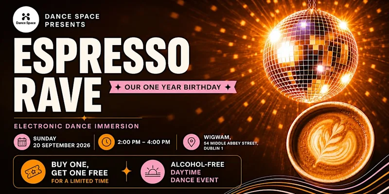 Espresso Rave | Daytime Dance Bring A Plus One For Free Limited Time Offer