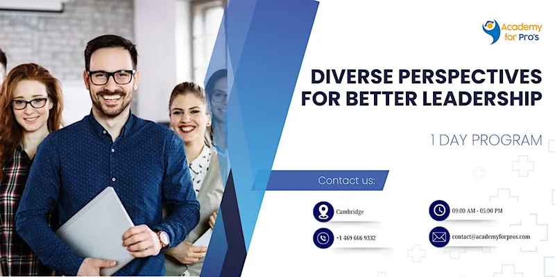 Diverse Perspectives for Better Leadership: 1 Day Program in Cambridge