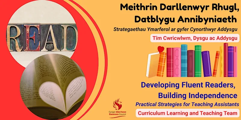 Developing Reading Fluency and Independence: Practical Strategies for TAs