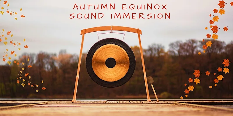 Autumn Equinox Sound Immersion