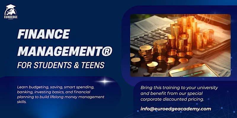 Finance Management for Students & Teens® -1 day Training in Sheffield
