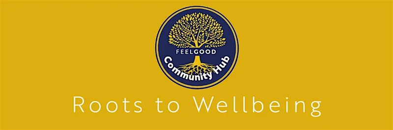 Roots to Wellbeing - Community Hub