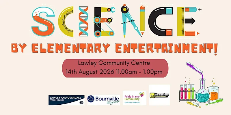 Science Workshop from Elementary Entertainment at Lawley Community Centre.
