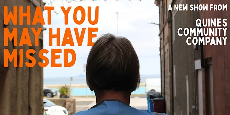 What You May Have Missed: A New Show from Quines Community Company
