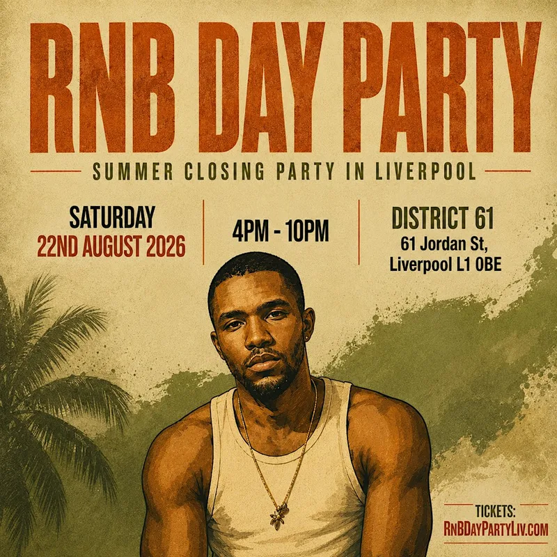 RNB DAY PARTY - Liverpool's Biggest RnB Summer Day Party (FREE BEFORE 6PM)