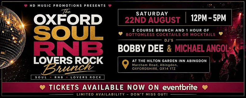 HD Music Presents The Oxford Soul RnB & Lovers Rock Brunch