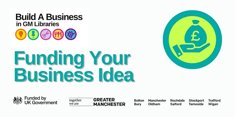 Build A Business: Funding Your Business Idea