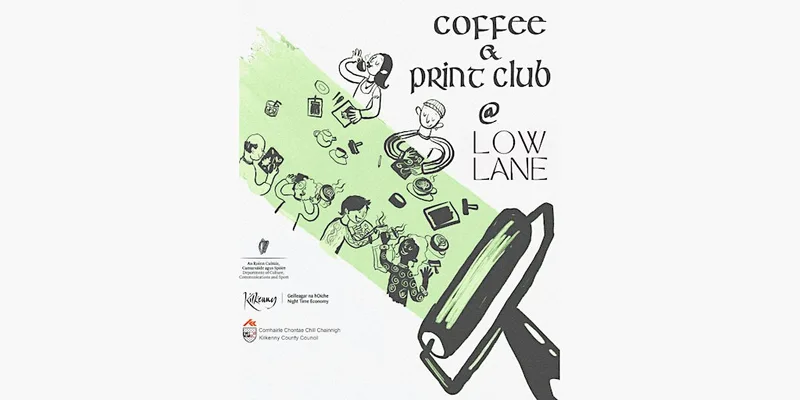 COFFEE & PRINT CLUB @ LOW LANE