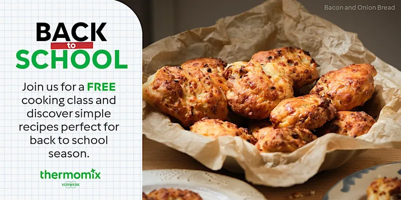 Back to School Cooking Class - ABERDEEN with Thermomix