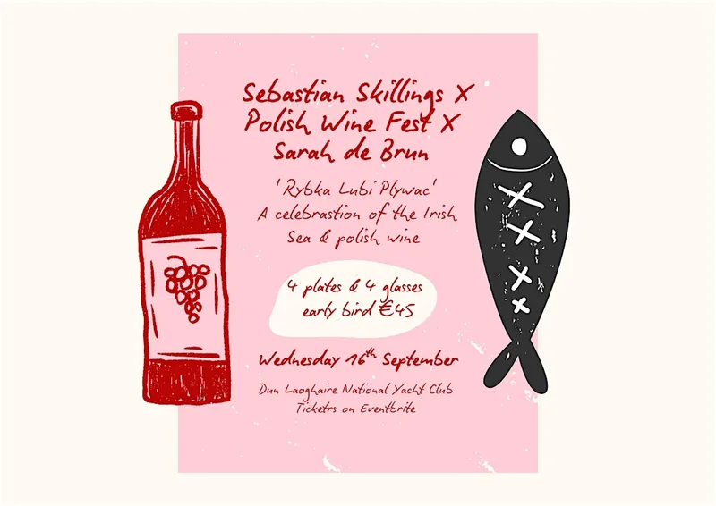 Sebastian skillings X Polish wine fest X Sarah de brun