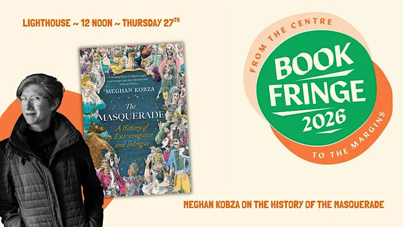 Book Fringe: Meghan Kobza on the history of the masquerade