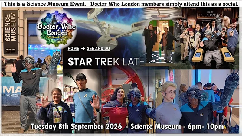 Doctor Who London: visit to Star Trek 60 Late (at Science Museum, London)