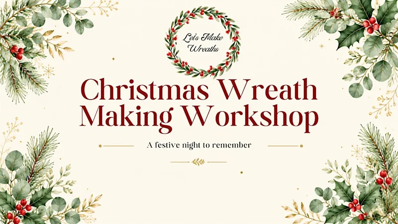 Christmas Wreath Making at London Bridge Inn, Warrington