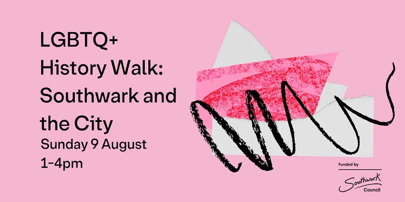 LGBTQ+ History Walk: Southwark and the City