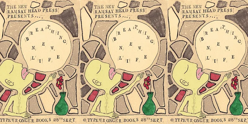 The New Ramsay Head Press Presents … Breathing New Life