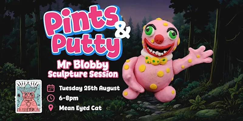 Pints & Putty - Mr.Blobby