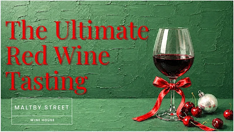 The Ultimate Red Wine Tasting at Maltby Street Wine House