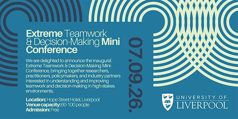 Extreme Teamwork and Decision-Making Mini Conference