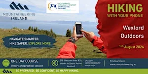 Hiking With Your Phone - 14th Aug - Wexford