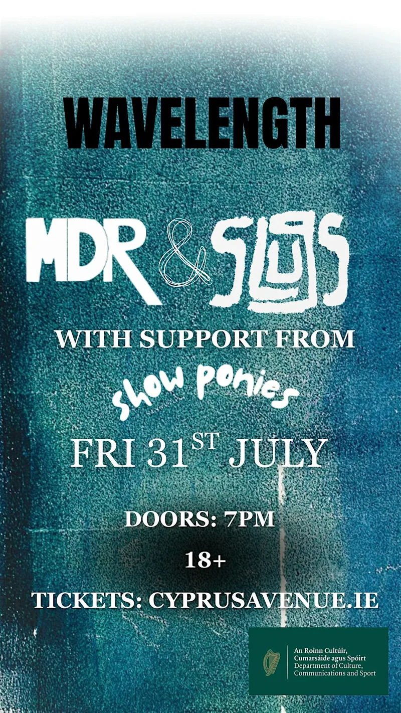 MDR & Slugs with support from Show Ponies