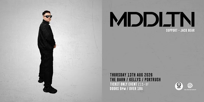A Levels Results Night with MDDLTN plus Jack Bear at Kellys, Portrush