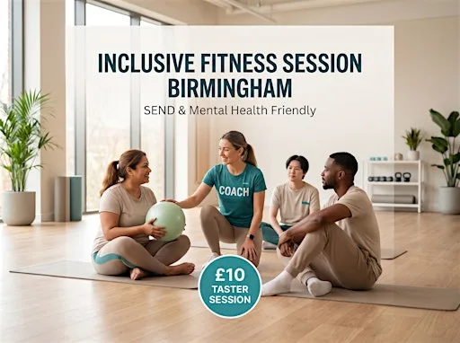 Inclusive Fitness Session Birmingham | SEND & Mental Health Friendly