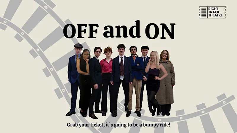 Right Track Theatre: Off and On by Ben Cawood, Durham Castle 30th August