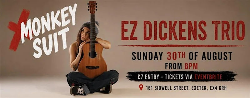 EZ Dickens Trio - live @ The Monkey Suit (Exeter)