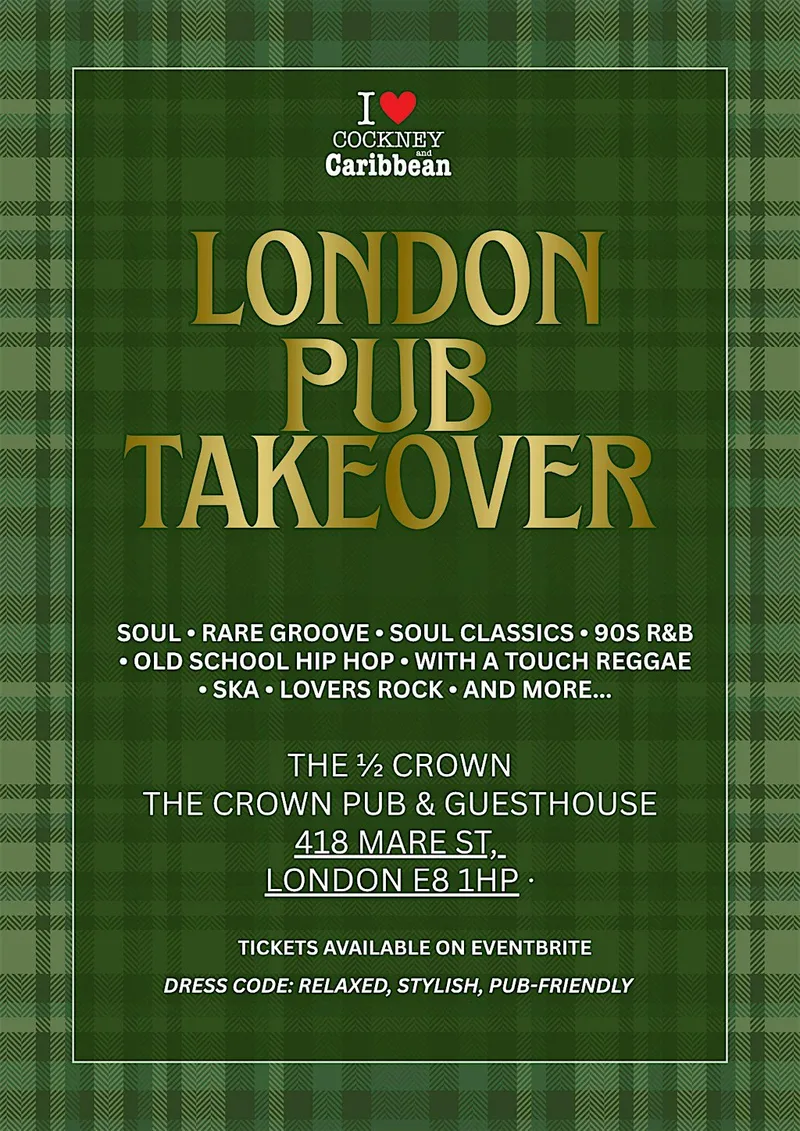 Cockney and Caribbean | London Pub Takeover | Hackney 26th September