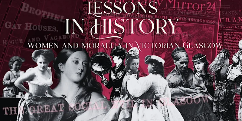 Lessons in History: Women & Morality in Scottish History