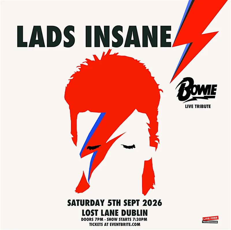 Lads Insane - David Bowie Live Tribute at Lost Lane Dublin 5/9/26