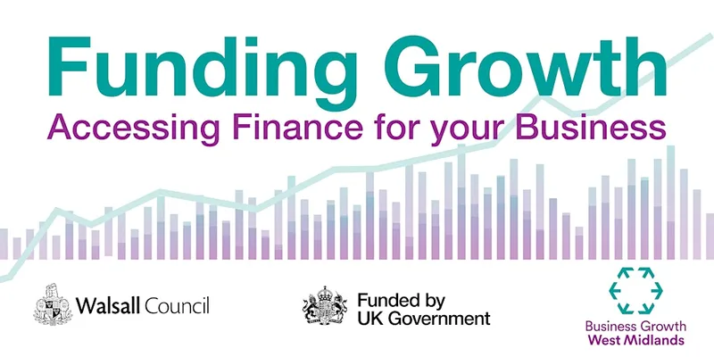 Funding Growth - Accessing Finance for your Business