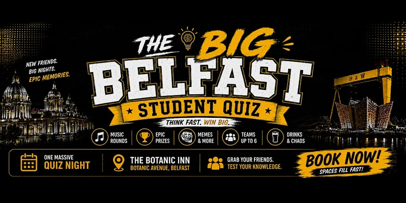 The Big Belfast Student Quiz | Pub Quiz Night at The Bot