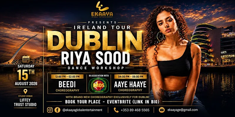 THE QUEEN - RIYA SOOD IRELAND TOUR - DUBLIN - DANCE WORKSHOP