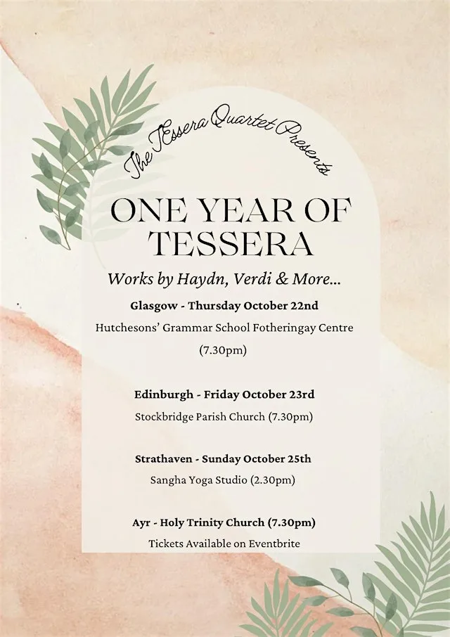 The Tessera Quartet in Ayr: One Year of Tessera