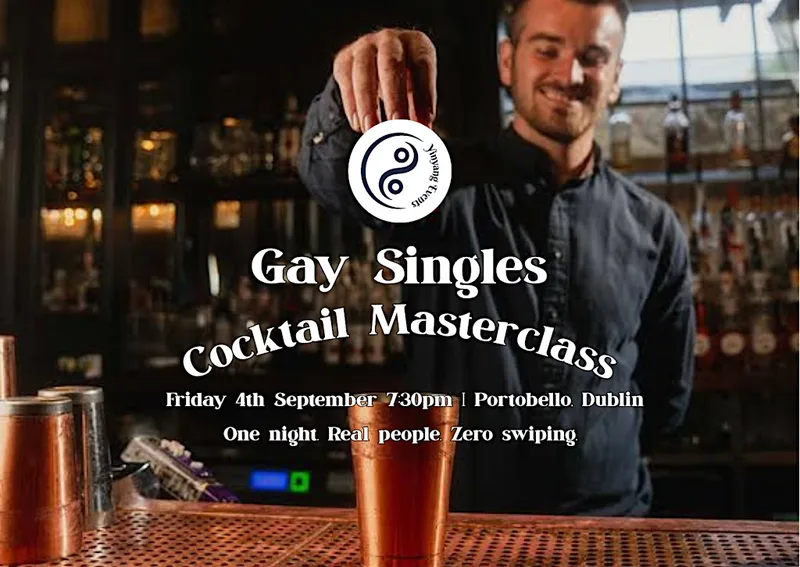 Gay Singles Cocktail Masterclass | Dublin