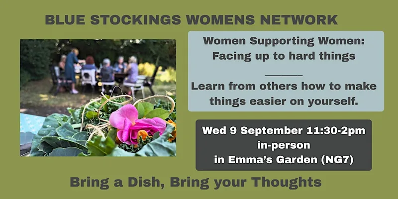 Blue Stockings: Women Supporting Women. Facing Up to Hard Things