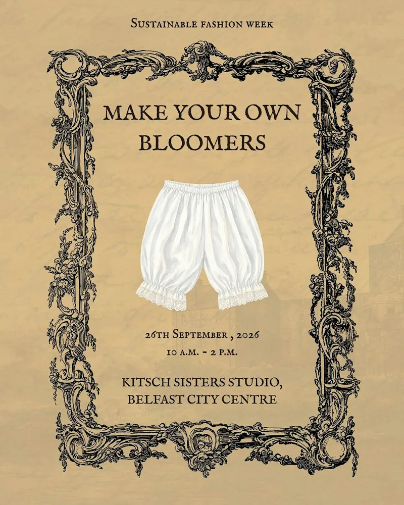 Make Your Own Bloomers: Sustainable Fashion Week