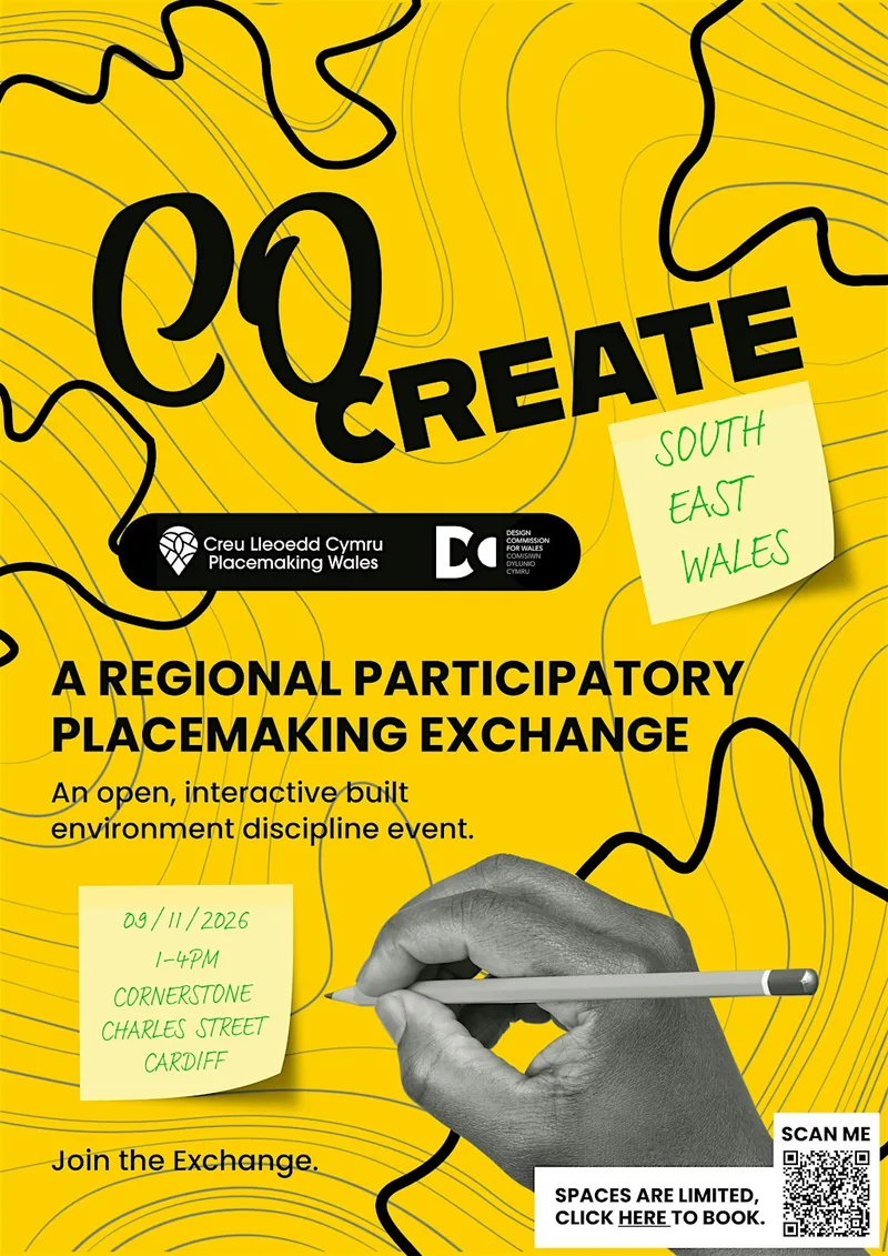 Co-Create: A Regional Participatory Placemaking Exchange - South East Wales