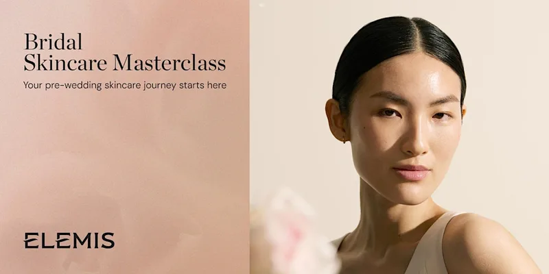 Bridal Masterclass at ELEMIS Monmouth St